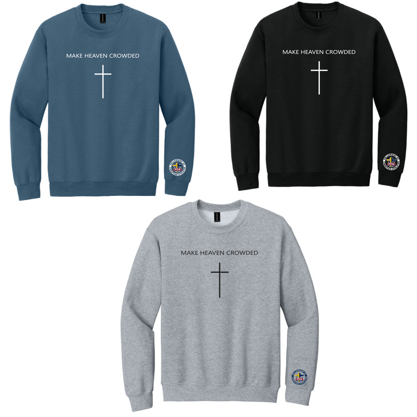 Gildan 18000-Make Heaven Crowded-CREW SWEATSHIRT