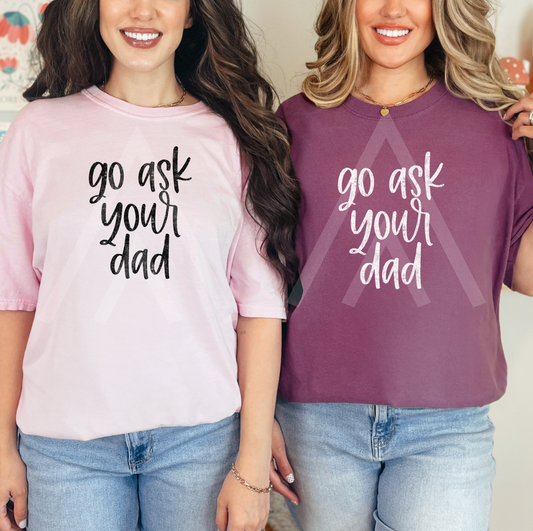 Go Ask Your Dad