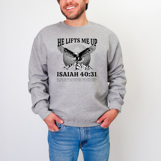 He Lifts Me Up Sweatshirt