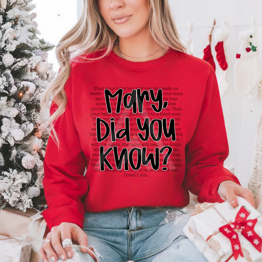 Mary Did You Know Sweatshirt