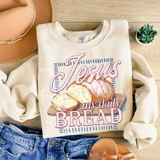 My Daily Bread Sweatshirt