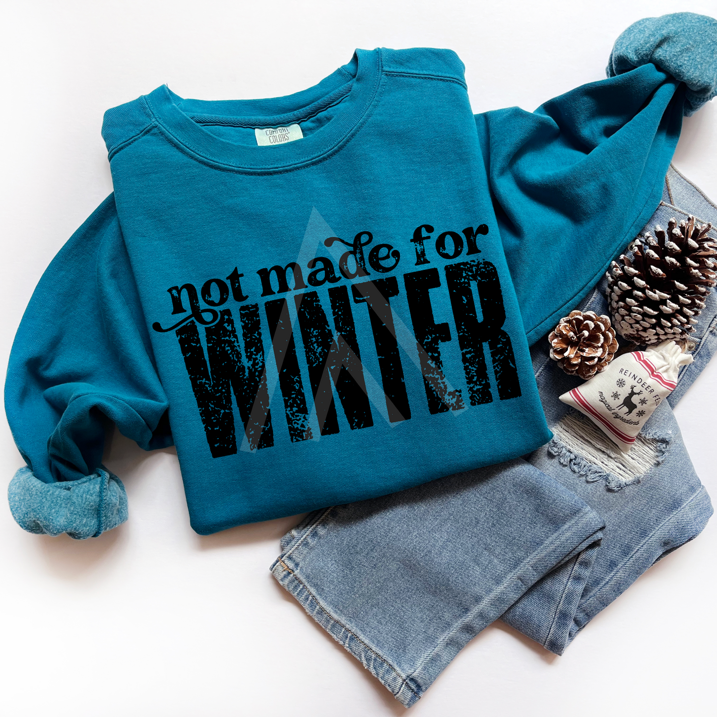 Script Not Made For Winter Sweatshirt