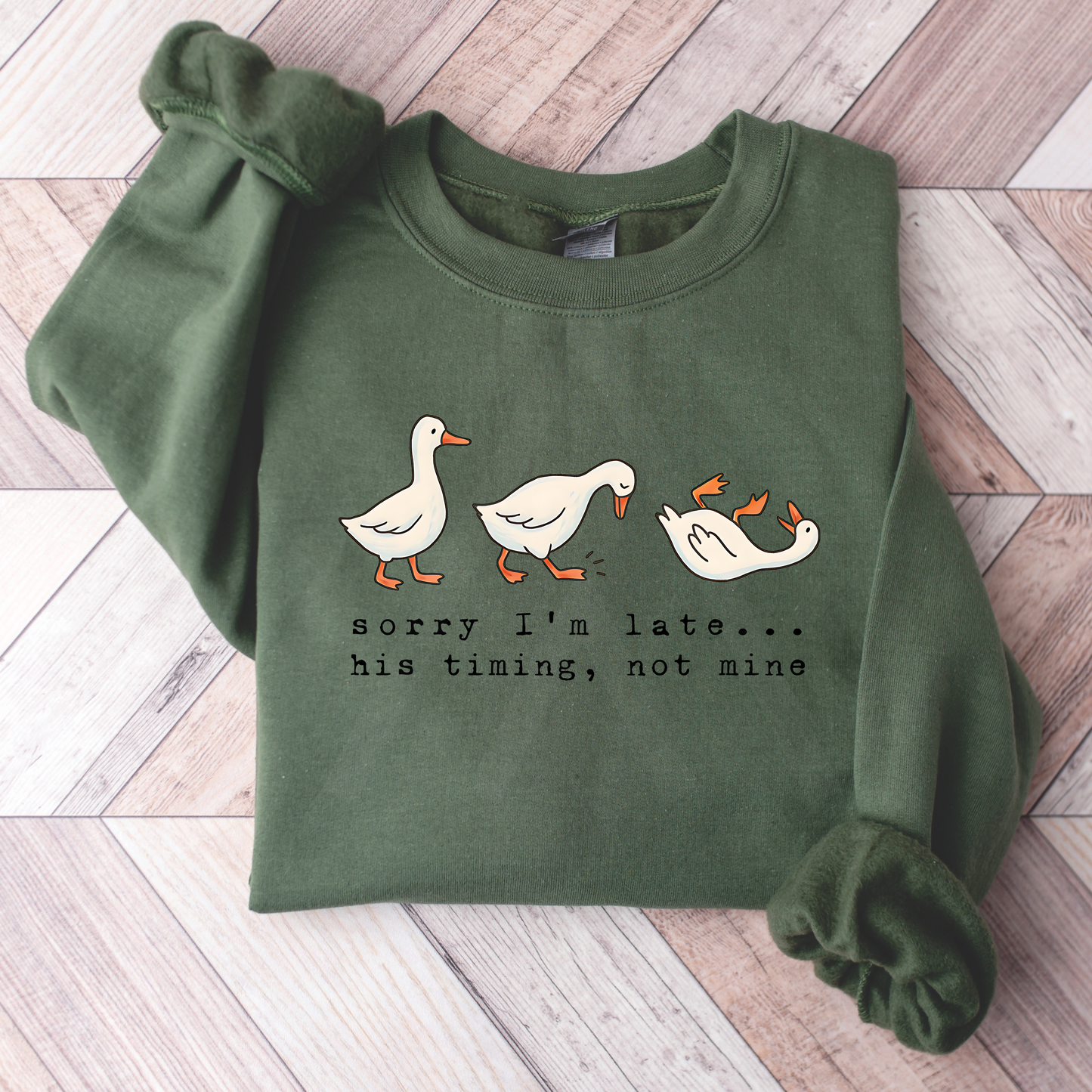 Sorry I'm Late Geese Sweatshirt