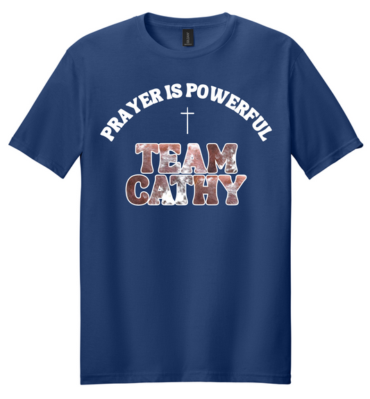 Prayer Is Powerful - Team Cathy (ADULT)